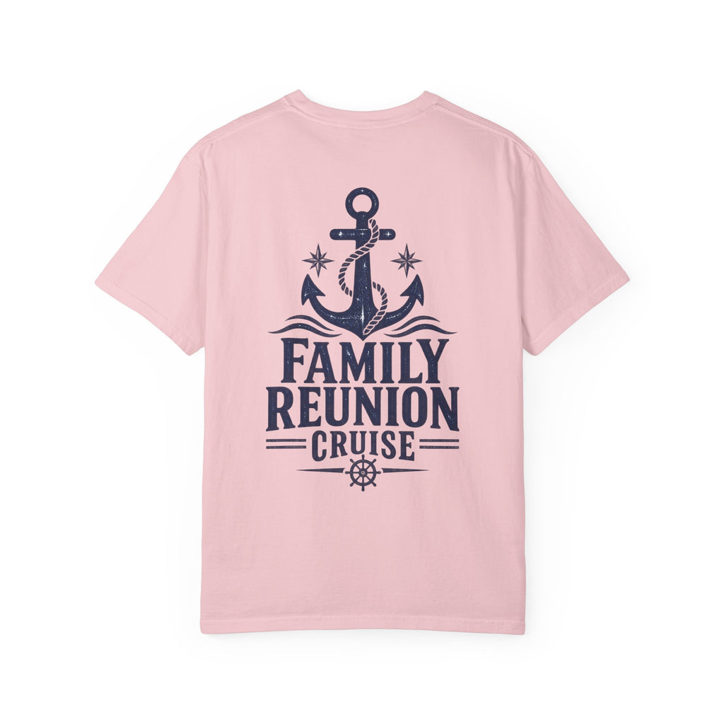 Family Reunion Cruise Trip Unisex Garment-Dyed T-Shirt