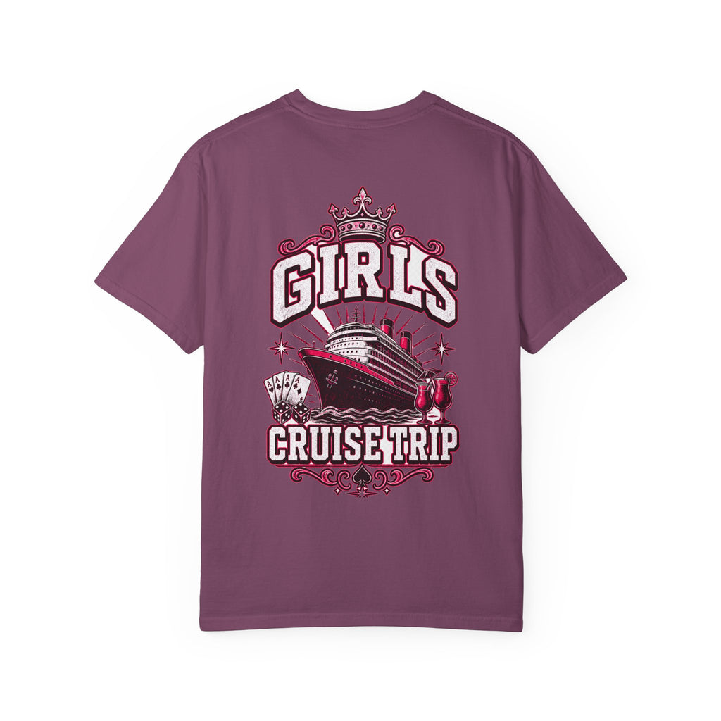Girls Cruise Trip Unisex Garment-Dyed T-Shirt
