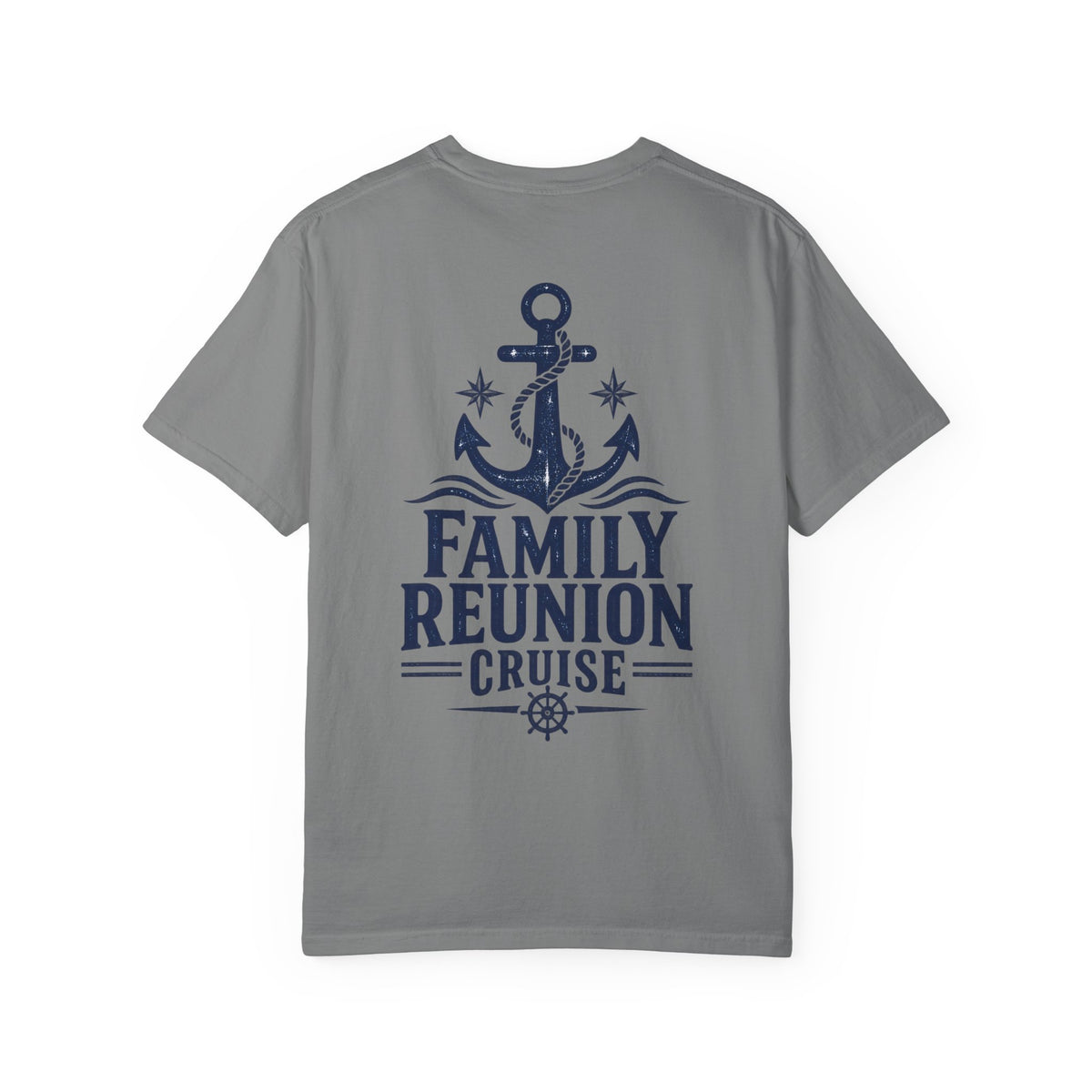 Family Reunion Cruise Trip Unisex Garment-Dyed T-Shirt