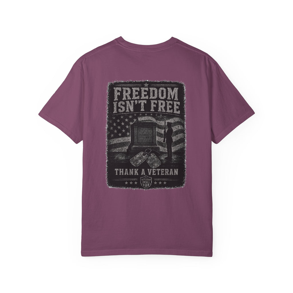 Freedom Isn’t Free — Tomb Guard Veteran T-Shirt