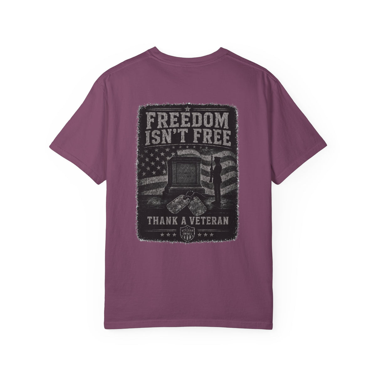 Freedom Isn’t Free — Tomb Guard Veteran T-Shirt
