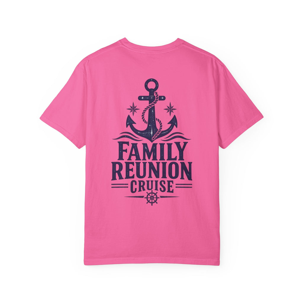 Family Reunion Cruise Trip Unisex Garment-Dyed T-Shirt