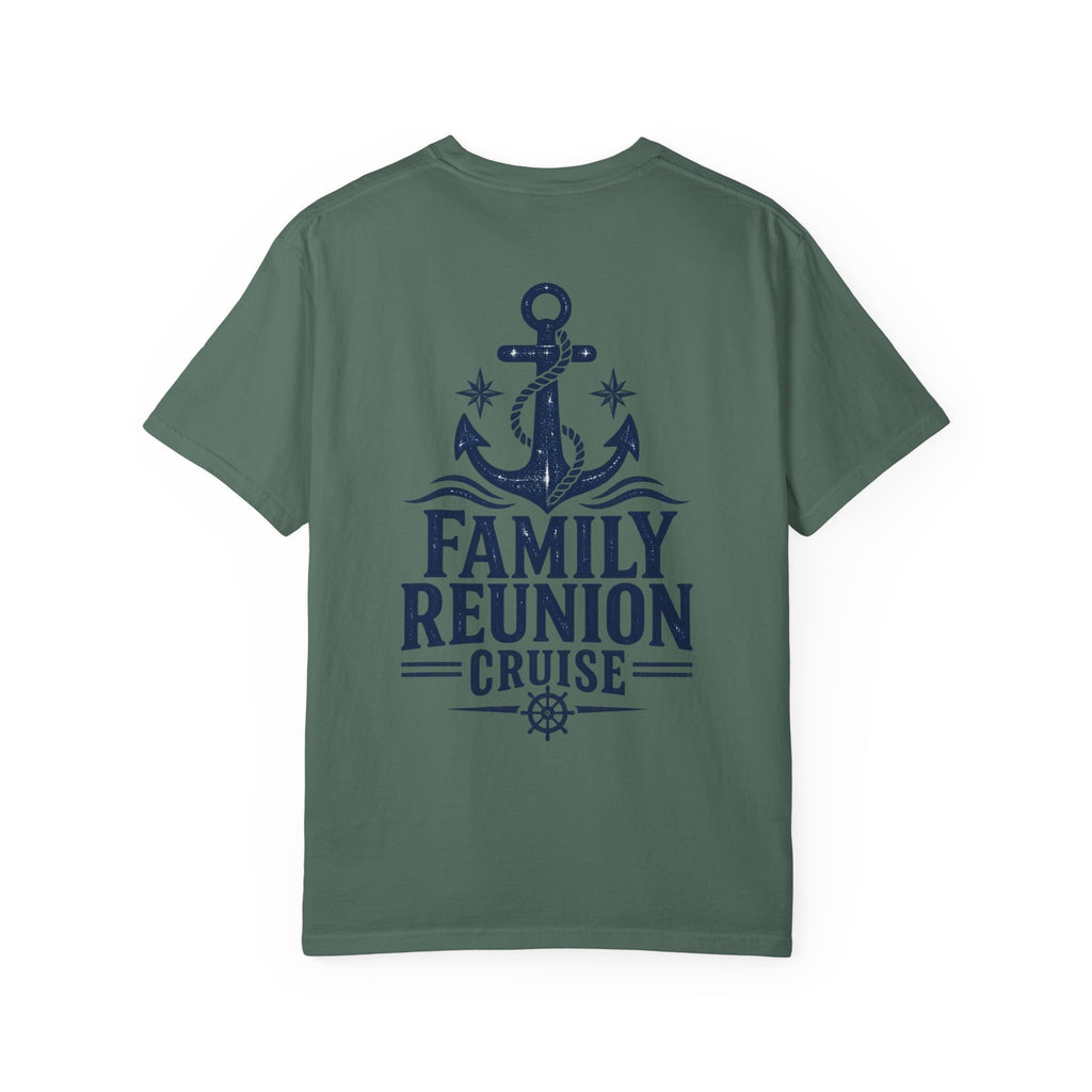 Family Reunion Cruise Trip Unisex Garment-Dyed T-Shirt