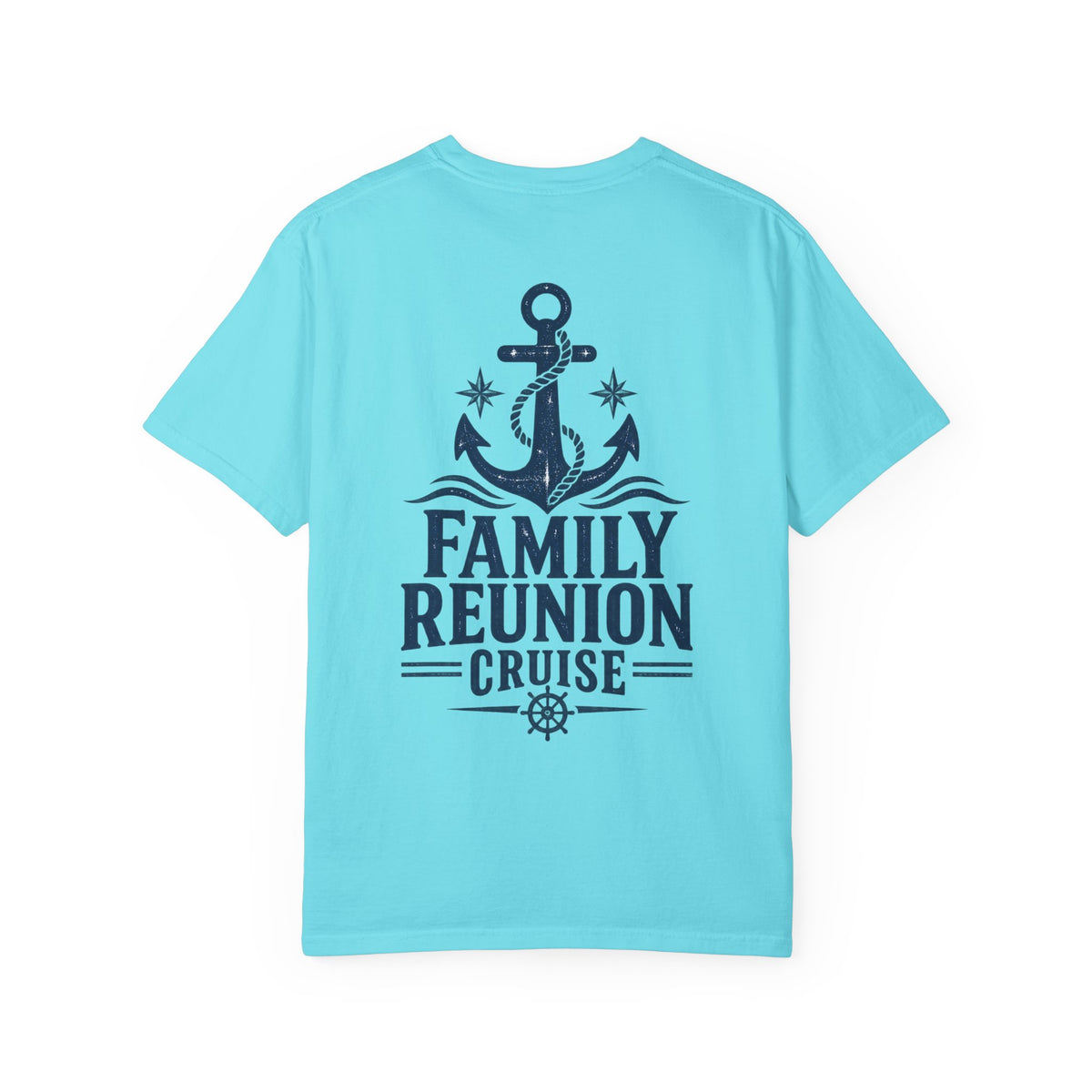 Family Reunion Cruise Trip Unisex Garment-Dyed T-Shirt