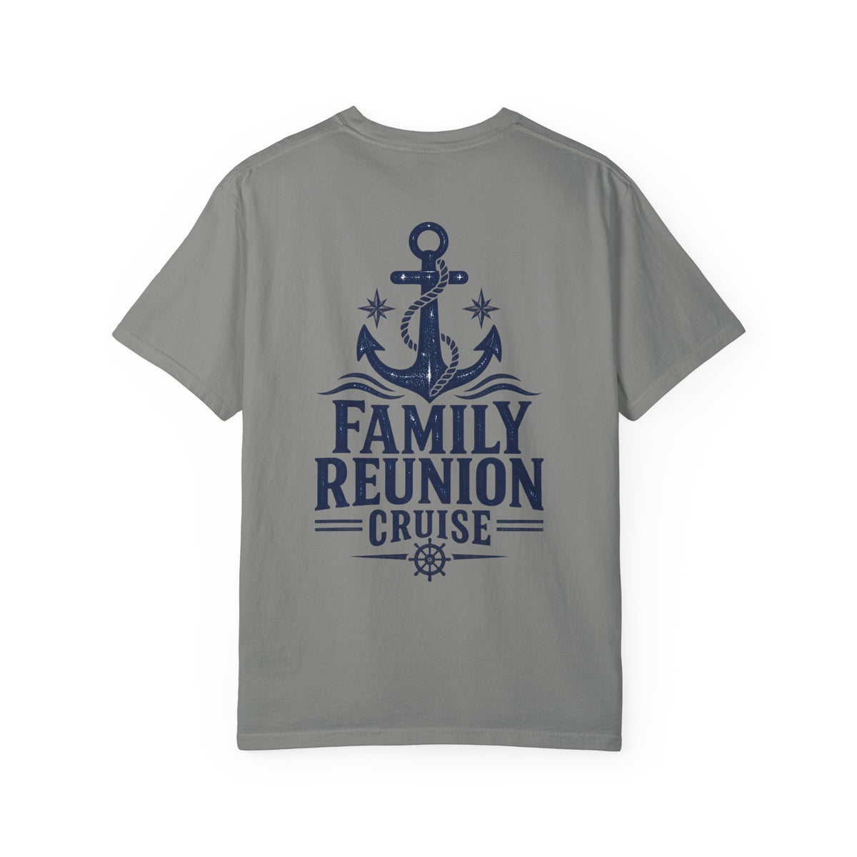 Family Reunion Cruise Trip Unisex Garment-Dyed T-Shirt