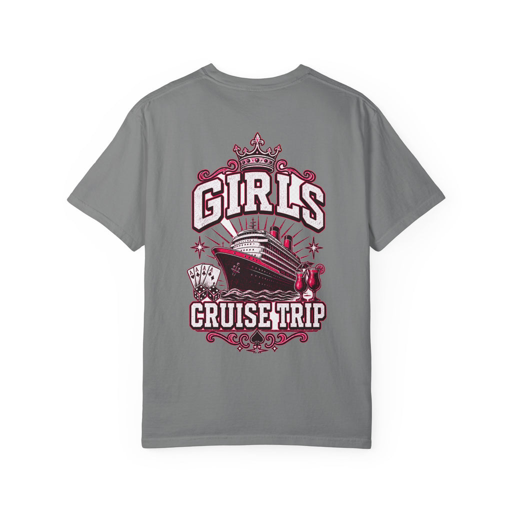 Girls Cruise Trip Unisex Garment-Dyed T-Shirt